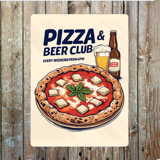 Pizza & Beer Club Garden Kitchen Metal Sign Plaque