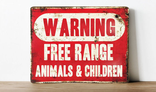 Warning Free Range Animals Children | Metal Sign Plaque