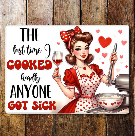 i cooked no one got sick wine love | Metal Sign Plaque