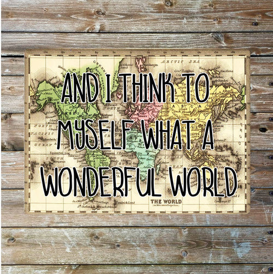 What a Wonderful World | Metal Sign Plaque