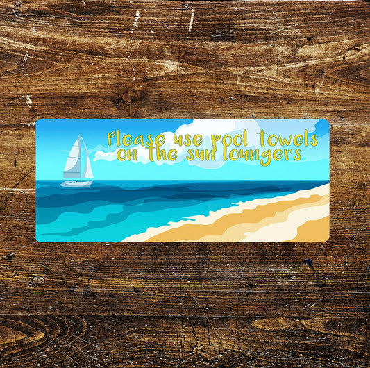 Towels and Sun Beds Novelty | Metal Sign