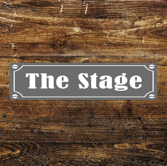 The Stage Sign Metal Long Sign Plaque