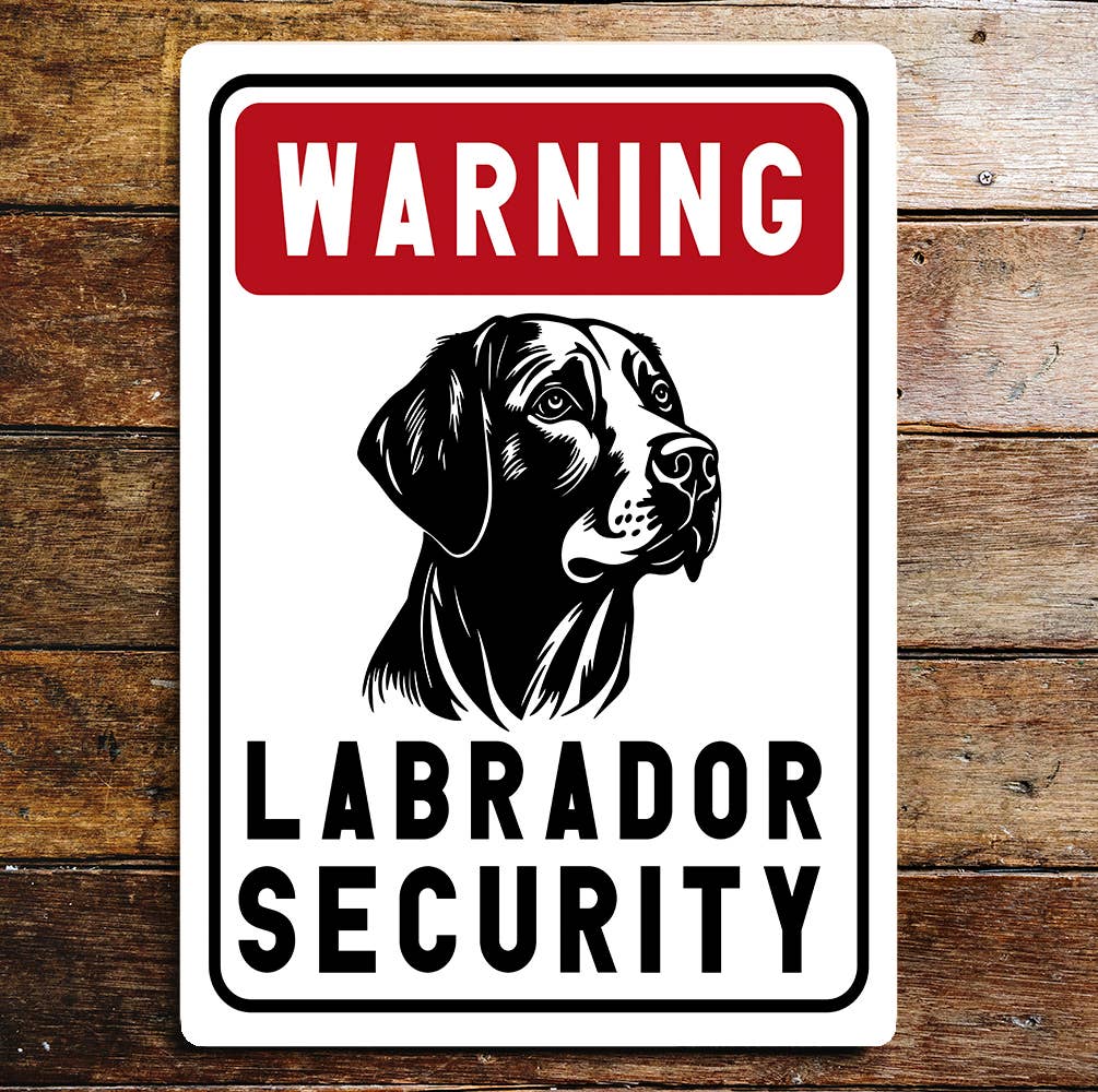 Warning Notice Labrador Security | Metal Sign Plaque