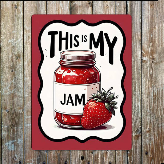 This Is My Jam | Illustration Kitchen | Metal Sign Plaque