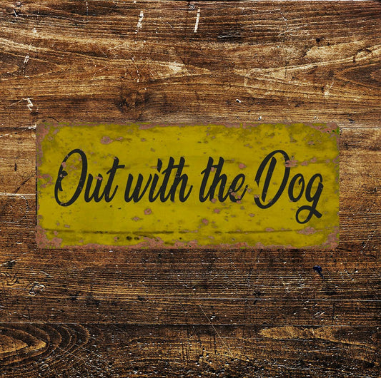 Out With The Dog Door Sign - | Metal Art Wall Sign (1)