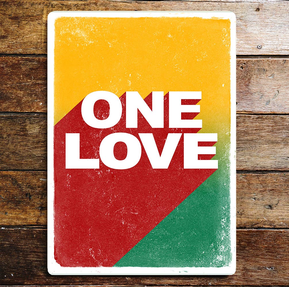 One Love: Motivational art | Metal Sign Plaque