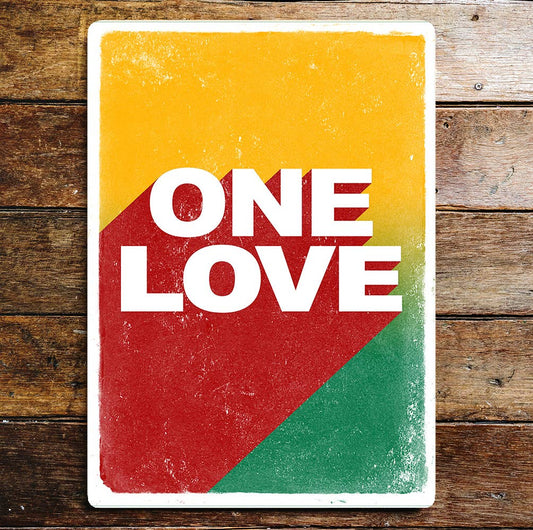 One Love: Motivational art | Metal Sign Plaque