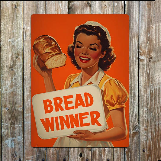 Bread Winner Loaf Women Vintage Retro | Metal Sign Plaque