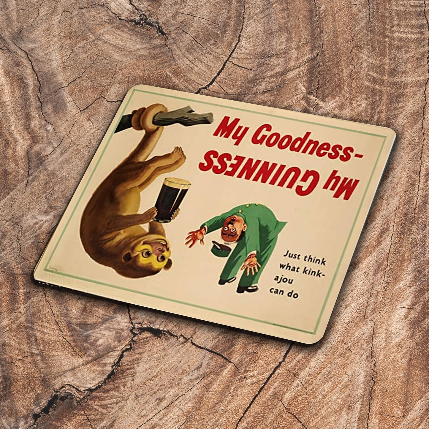 My Goodness My Guinness just think | Metal Sign