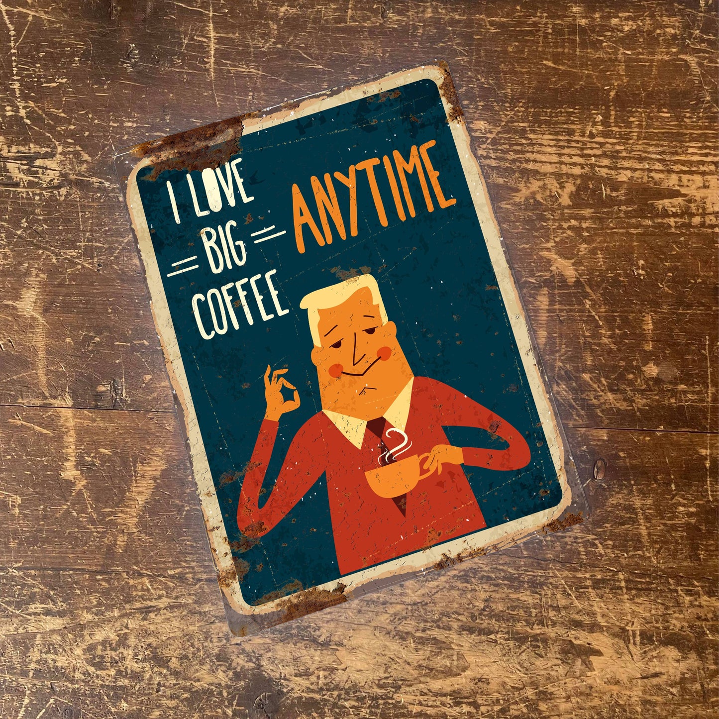 I Love A Big Coffee Retro | Metal Wall Sign Plaque