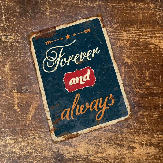 Forever and always Retro | Metal Wall Sign Plaque