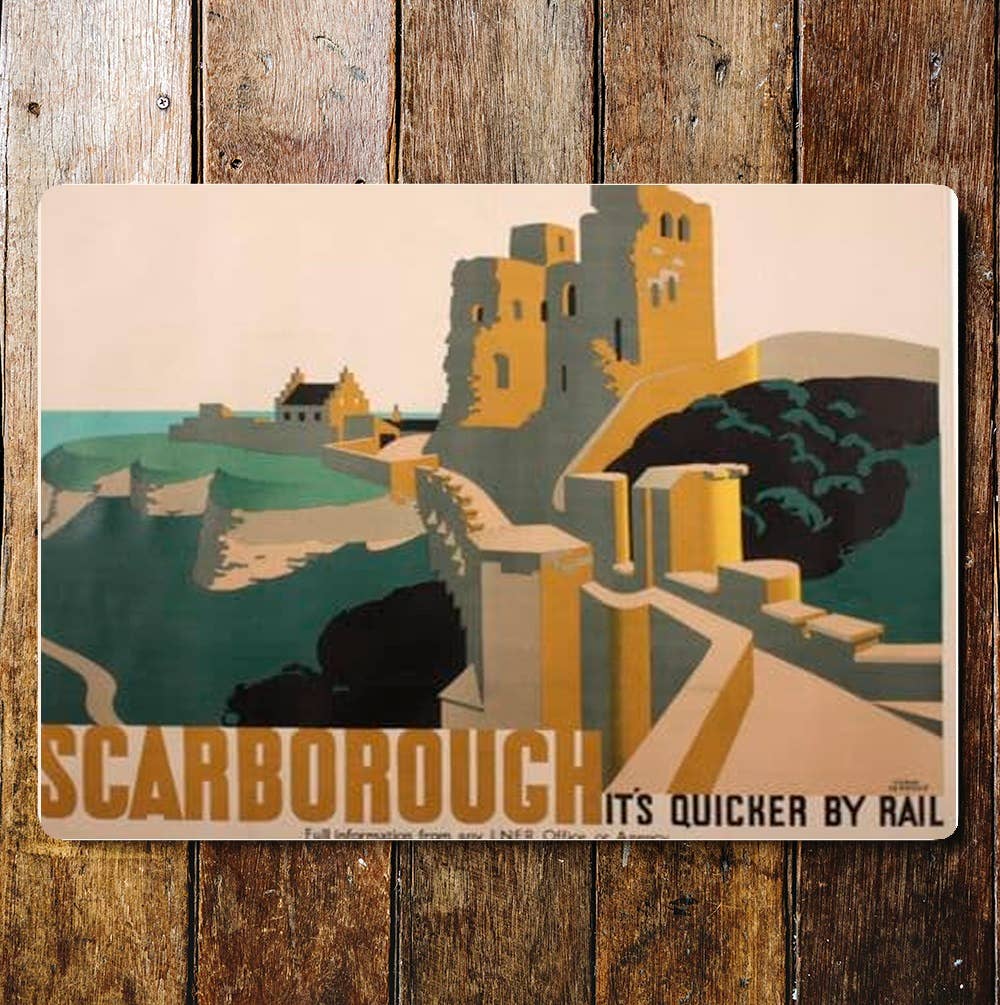 Scarborough Its Quicker By Rail Metal Sign