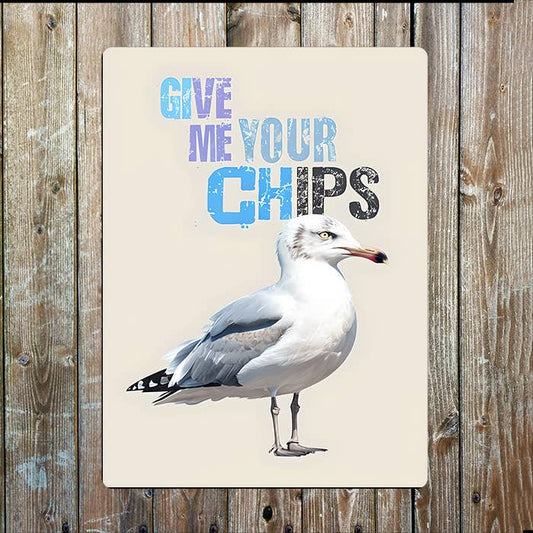 Give me your Chips Seagulls Sea Nautical | Metal Sign Plaque