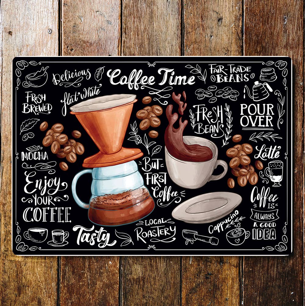 Coffee lifestyle motivational art | Metal Wall Sign