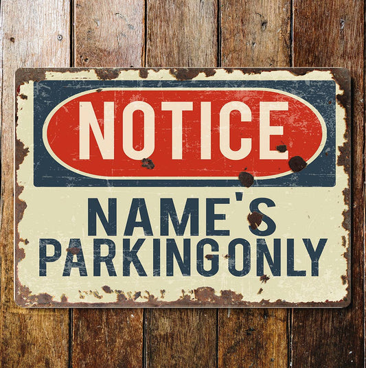 Notice Any Name Parking Personalised | Metal Sign