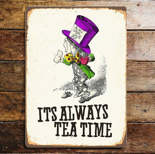 It's Always Tea Time Alice in Wonderland | Metal Sign Plaque