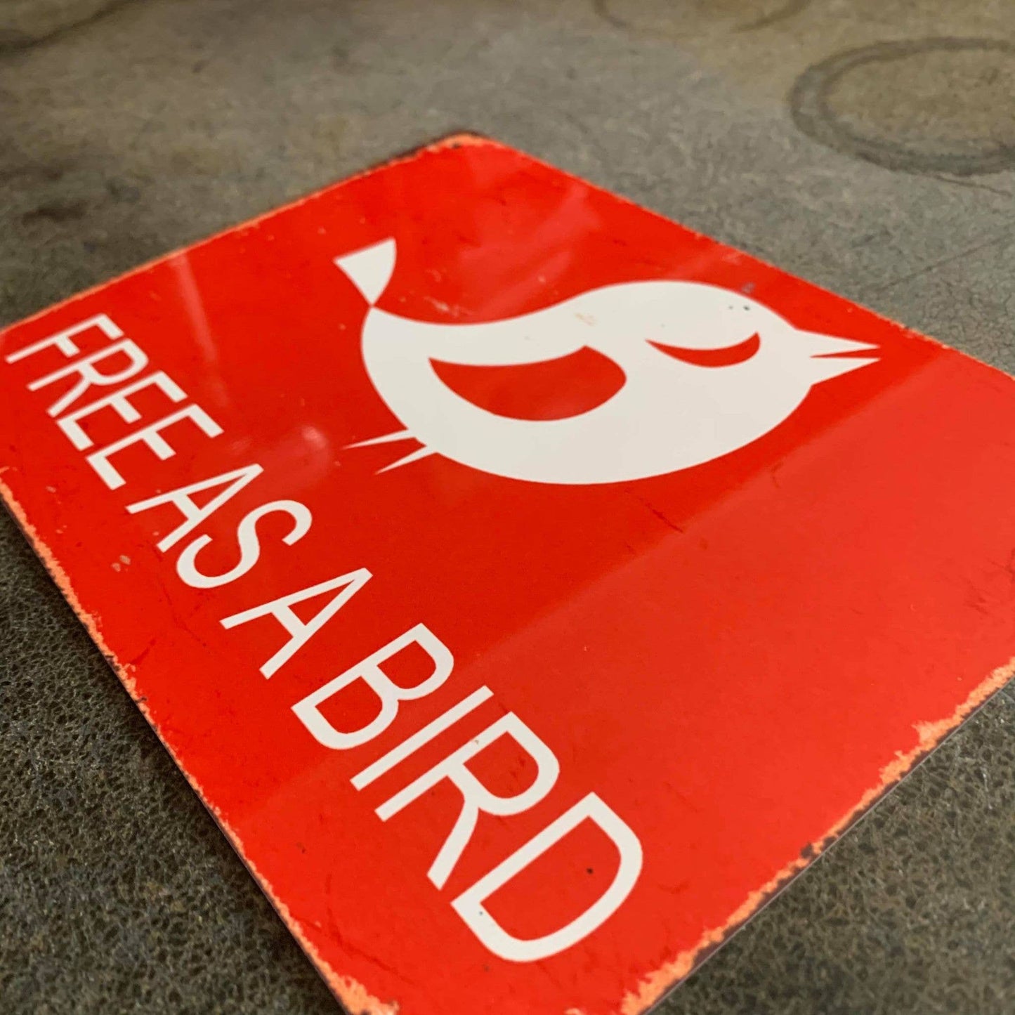 Free As A Bird | Metal Advertising Wall Sign