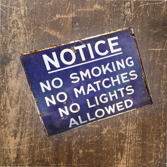 No Smoking No Matches Not Lights Allowed | Metal Sign