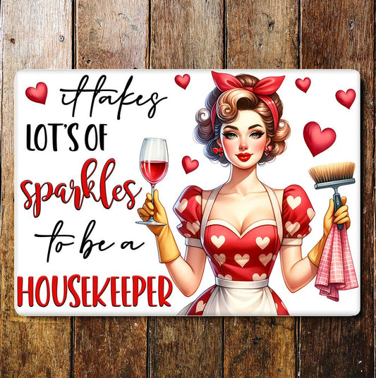 Lots Sparkles to be a housekeeper Funny | Metal Sign Plaque