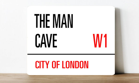 The man cave City of London Funny Joke Metal Sign Plaque