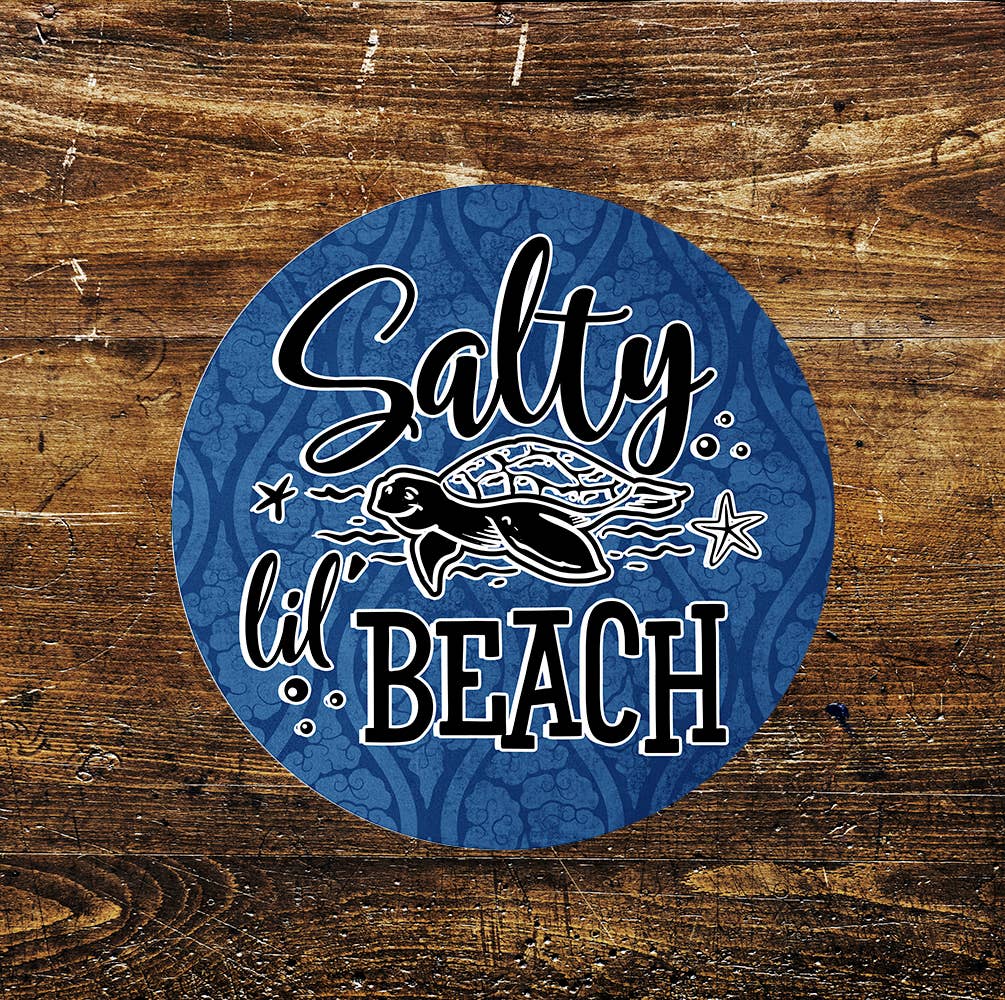 Salty Beach Funny Holiday Circle Metal Sign