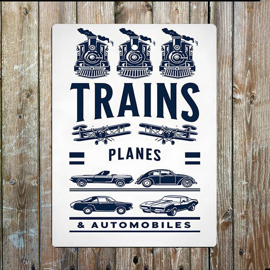 Trains Planes & Automobiles | Vintage | Metal Sign Plaque