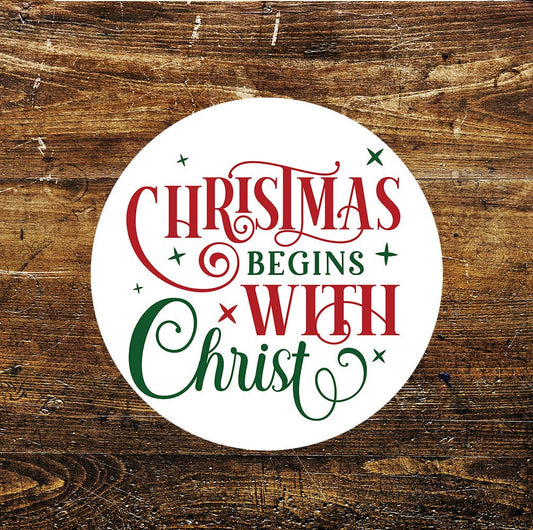 Christmas begins with Christ Circle Metal Sign