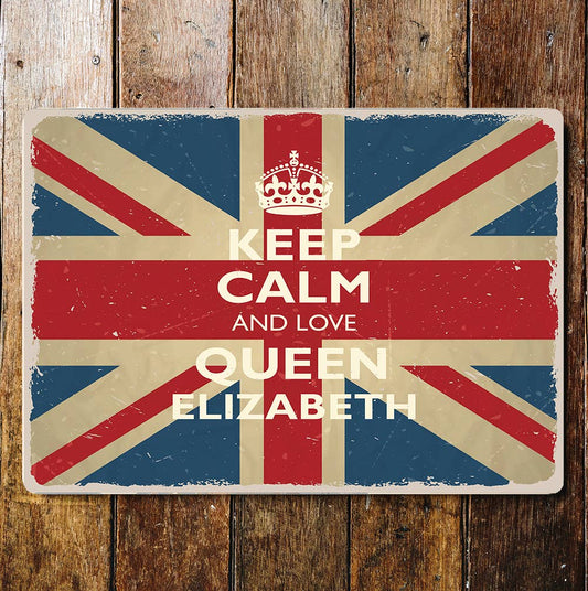Keep calm and love Queen Elizabeth England | Metal Wall Sign