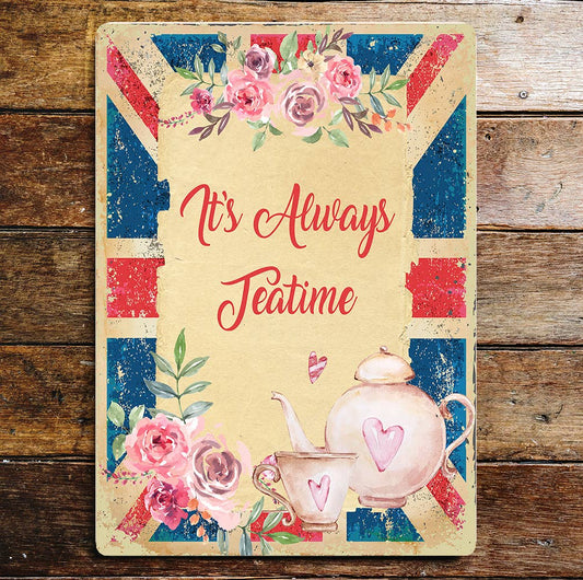 There's Always Time for Tea art Metal Sign Plaque