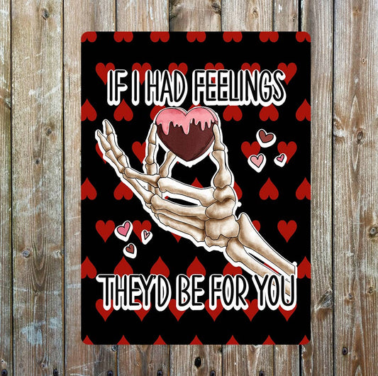 Feelings for you Skeleton Valentines | Metal Sign Plaque