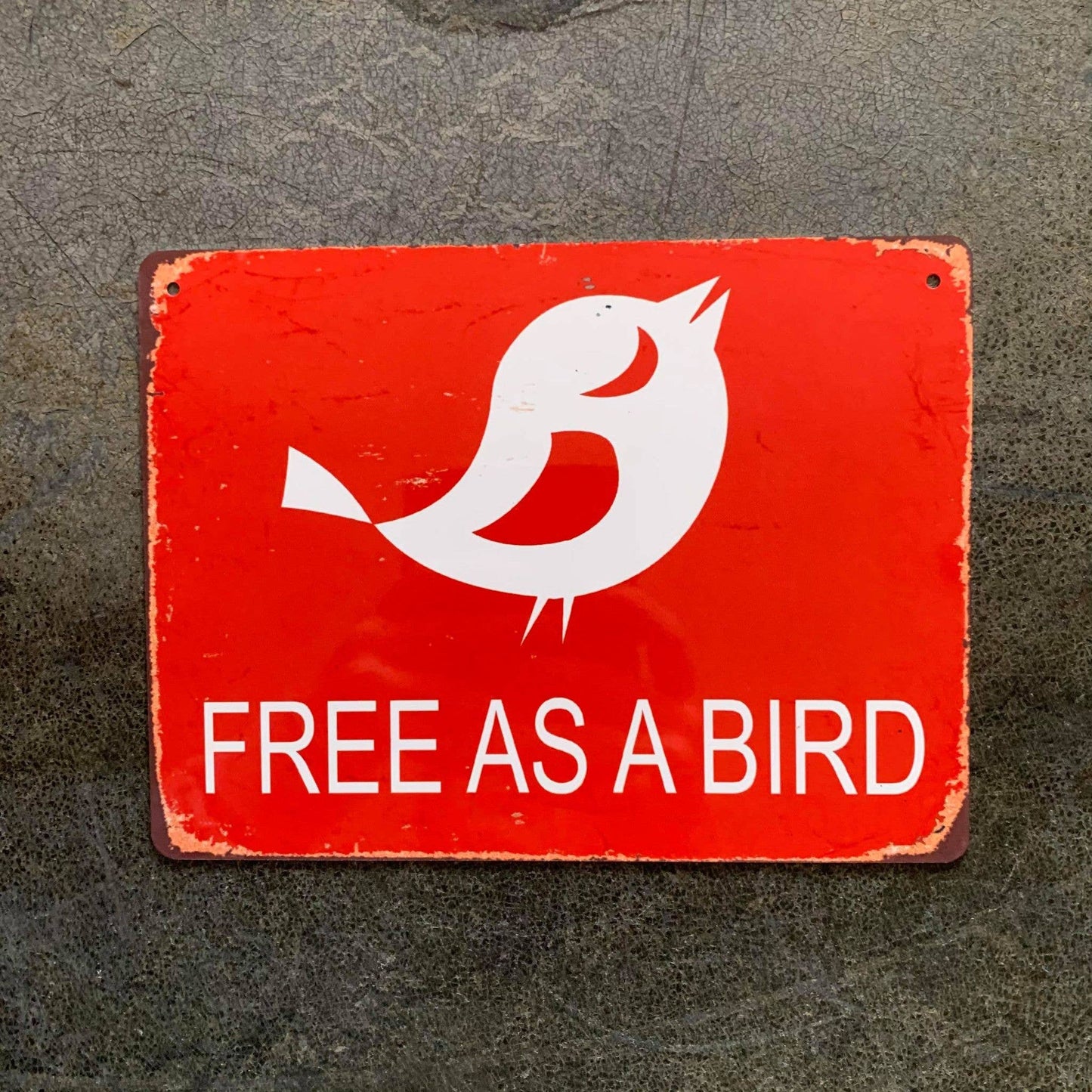Free As A Bird | Metal Advertising Wall Sign