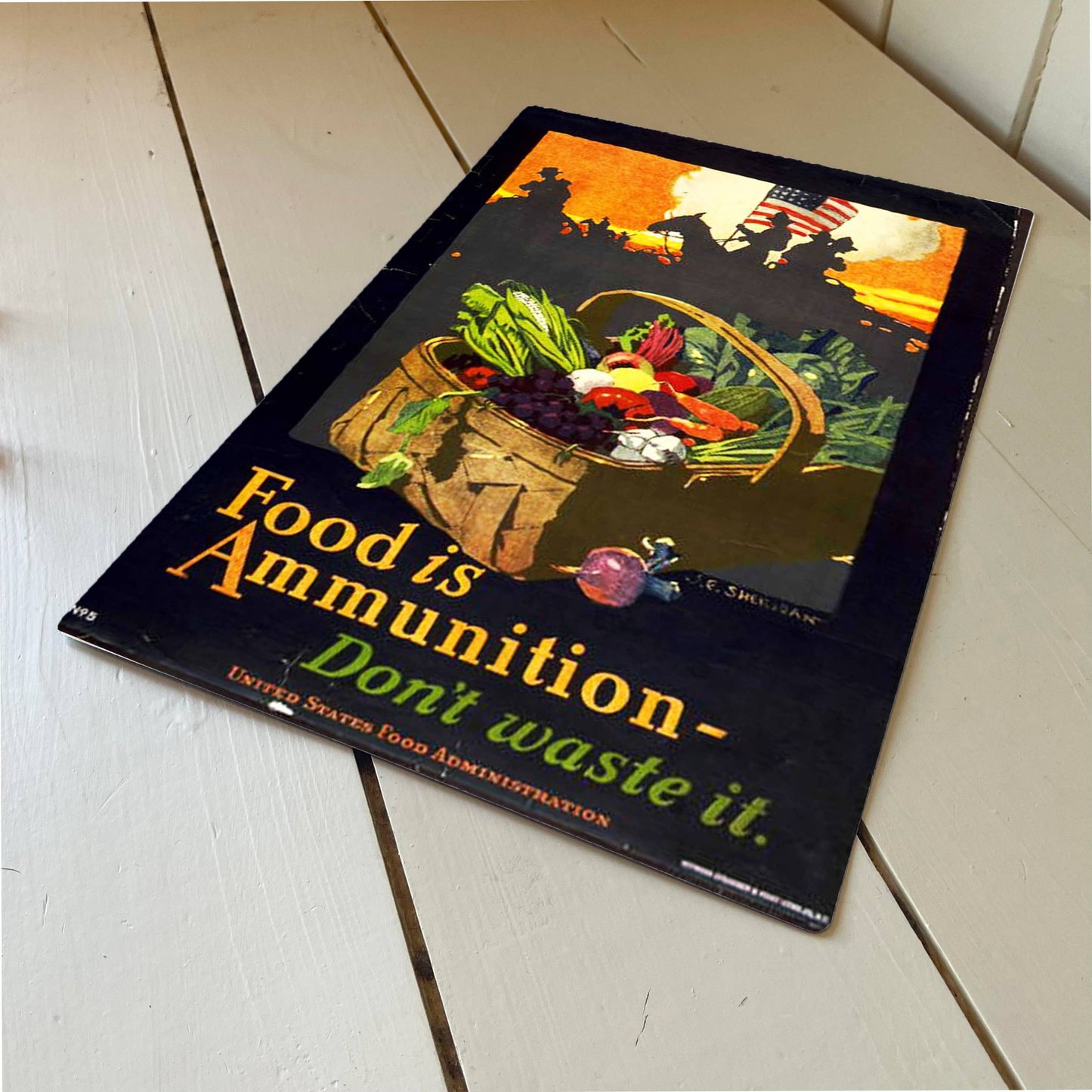 Food Is Ammunition don't waste It | Metal Sign