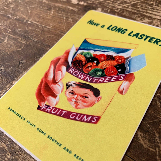 Have A Long Lasting Rowntrees Fruit Gums | Metal Sign