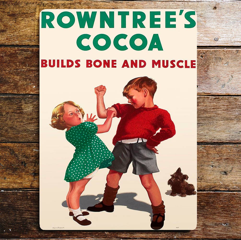 Rowntrees Cocoa Builds Bone And Muscle Metal Sign