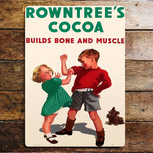 Rowntrees Cocoa Builds Bone And Muscle Metal Sign