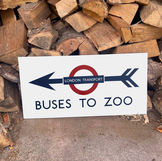 London Transport Buses To Zoo - | Metal Sign