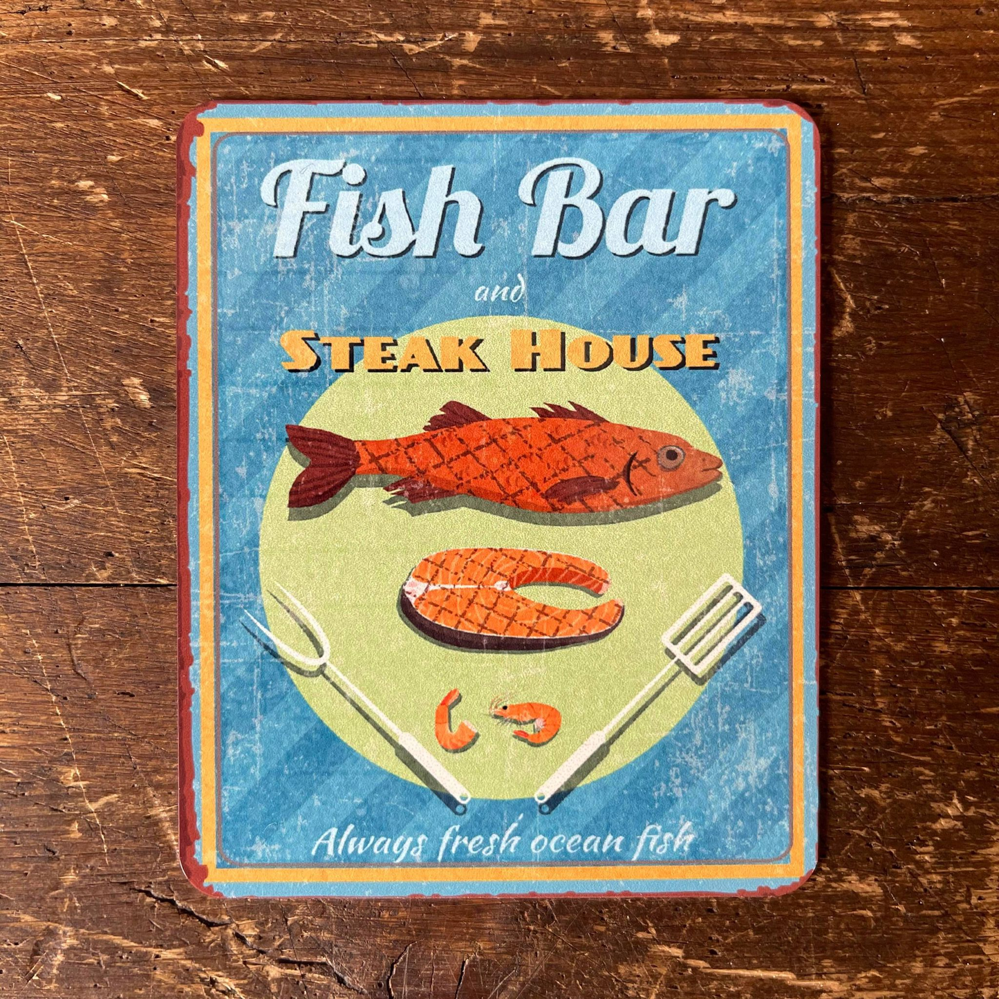 Fish Bar Steak House Meat | Metal Sign Plaque