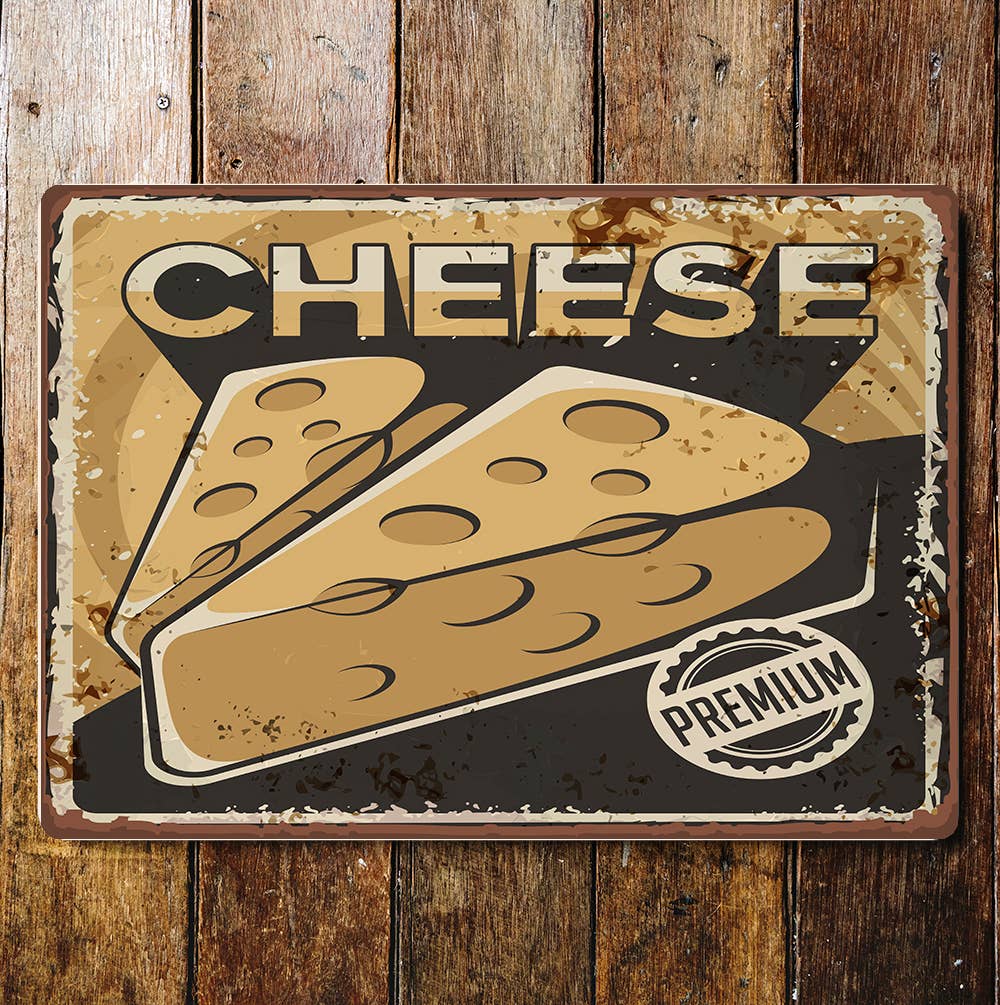 Retro cheese premium Metal Wall Sign Plaque