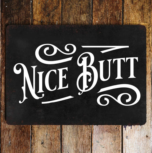 Nice Butt Bathroom | Metal Wall Sign Plaque