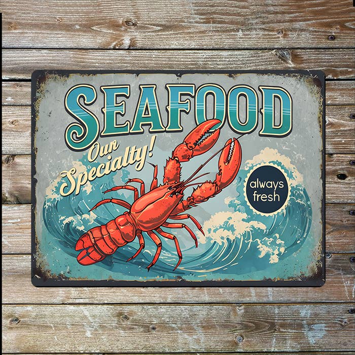 Seafood Our Specialty Lobster Retro Metal Sign Plaque