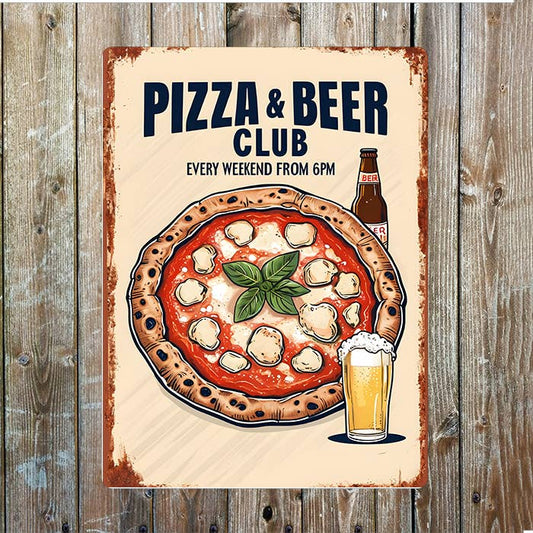 Pizza & Beer Club Rust Edge Garden Kitchen Metal Sign Plaque
