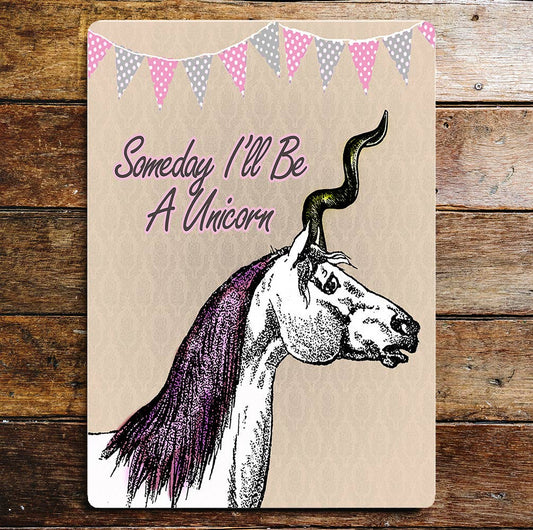 Some Day I'll Be A Unicorn Horse Bunting Metal Sign Plaque