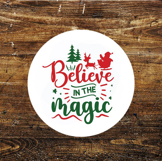 Believe in the Magic Christmas Xmas Circle Metal Sign