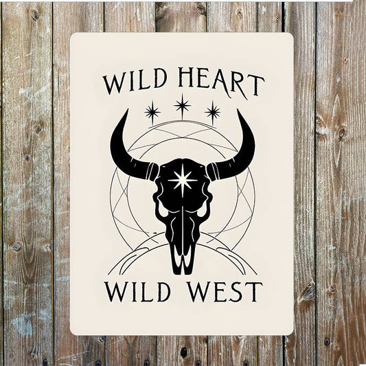 Wild Heart West Cowboy Western | Metal Sign Plaque