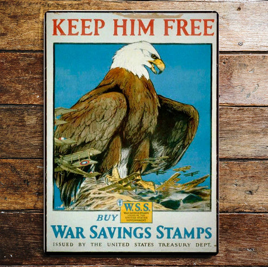 Keep Him Free Buy War Saving Stamps | Metal Sign