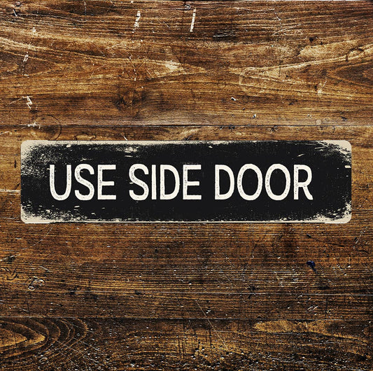 Use Side Door Metal Long Sign Plaque