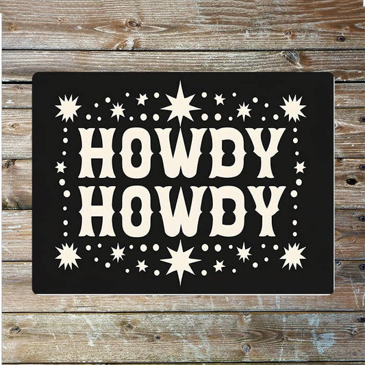 Quote Howdy Cowboy Western Art Metal Sign Plaque