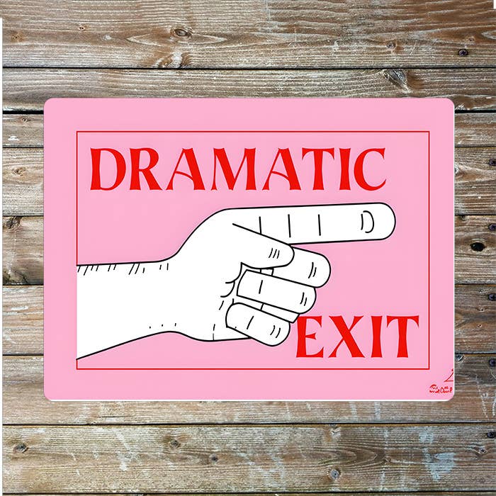 Dramatic Exit Pointing Hand | Metal Sign Plaque