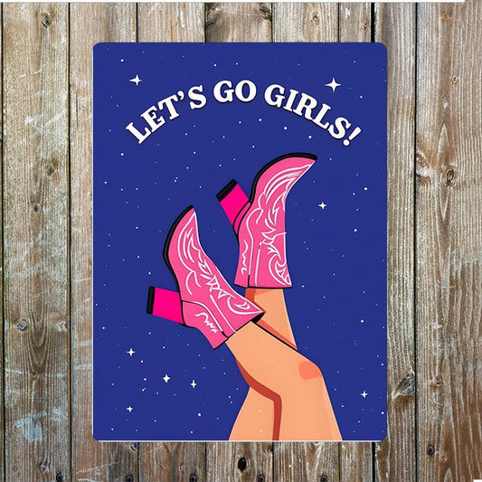 Pink Cowboy Boots Lets Go Girls Western Metal Sign Plaque