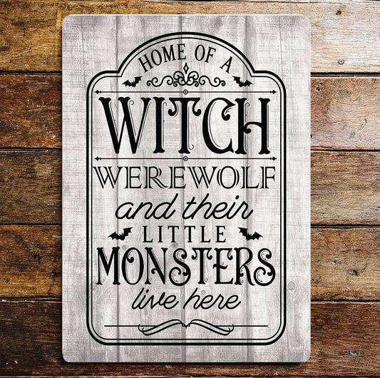 Home of a Witch & Monster Halloween | Metal Sign Plaque